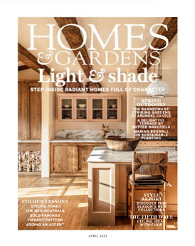 Homes & Gardens April 2022